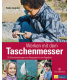 Werken mit dem Taschenmesser