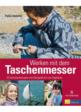 Felix Immler - Werken mit dem Taschenmesser