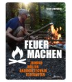 Feuer machen