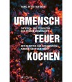 Urmensch, Feuer, Kochen