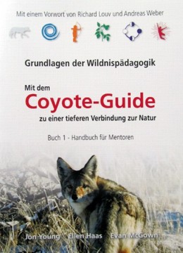 Coyote-Guide - Grundlagen der Wildnispädagogik