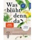 Was blüht denn da?